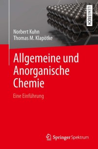 صورة الغلاف: Allgemeine und Anorganische Chemie 9783642368653