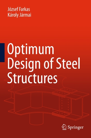 表紙画像: Optimum Design of Steel Structures 9783642368677