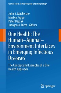 Imagen de portada: One Health: The Human-Animal-Environment Interfaces in Emerging Infectious Diseases 9783642368882