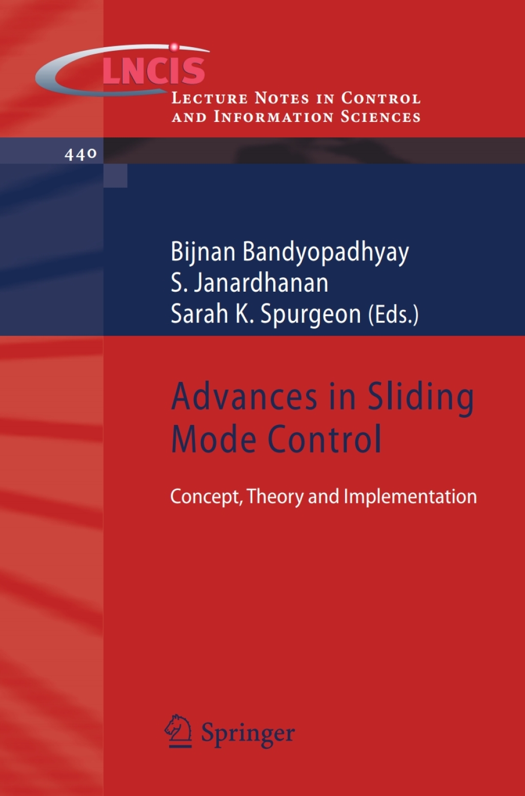 Advances in Sliding Mode Control Concept, Theory and Implementation