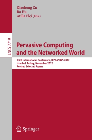 Titelbild: Pervasive Computing and the Networked World 9783642370144