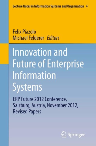 Titelbild: Innovation and Future of Enterprise Information Systems 9783642370205