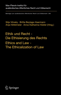 Imagen de portada: Ethik und Recht - Die Ethisierung des Rechts/Ethics and Law - The Ethicalization of Law 9783642370892