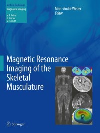 Titelbild: Magnetic Resonance Imaging of the Skeletal Musculature 9783642372186