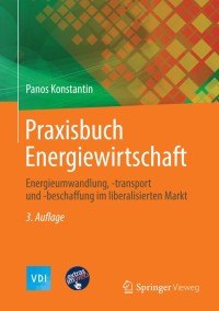 Cover image: Praxisbuch Energiewirtschaft 3rd edition 9783642372643