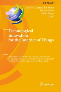 Cover image: Technological Innovation for the Internet of Things 9783642372902