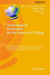 表紙画像: Technological Innovation for the Internet of Things 9783642372902