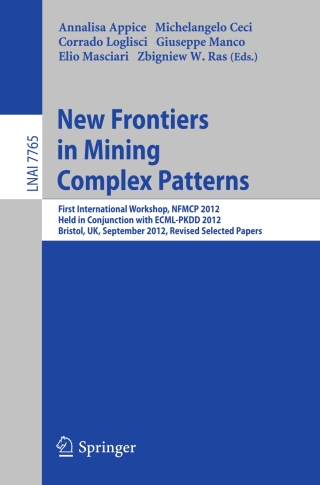 Immagine di copertina: New Frontiers in Mining Complex Patterns 9783642373817