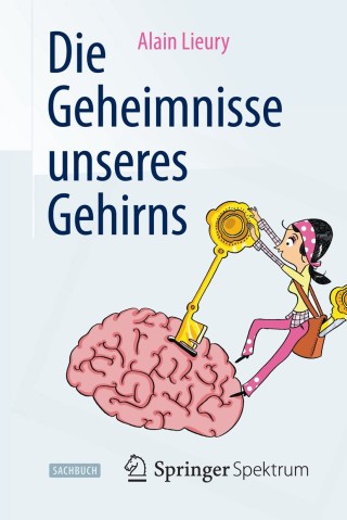 Cover image: Die Geheimnisse unseres Gehirns 9783642375064