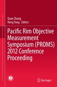 Cover image: Pacific Rim Objective Measurement Symposium (PROMS) 2012 Conference Proceeding 9783642375910