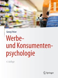 Imagen de portada: Werbe- und Konsumentenpsychologie 4th edition 9783642376443