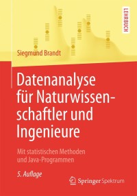 Cover image: Datenanalyse für Naturwissenschaftler und Ingenieure 5th edition 9783642376634