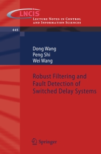 Titelbild: Robust Filtering and Fault Detection of Switched Delay Systems 9783642376849