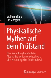 Cover image: Physikalische Mythen auf dem Prüfstand 9783642377051