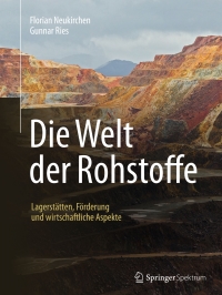 Cover image: Die Welt der Rohstoffe 9783642377389