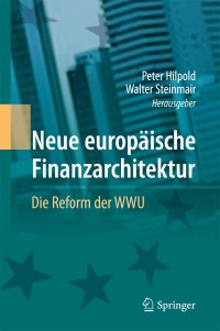 Cover image: Neue europäische Finanzarchitektur 9783642378676