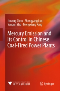 صورة الغلاف: Mercury Emission and its Control in Chinese Coal-Fired Power Plants 9783642378737