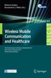 Cover image: Wireless Mobile Communication and Healthcare 9783642378928