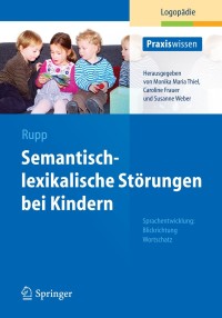 Cover image: Semantisch-lexikalische Störungen bei Kindern 9783642380181