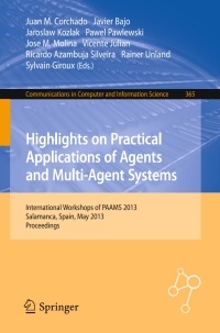 Omslagafbeelding: Highlights on Practical Applications of Agents and Multi-Agent Systems 9783642380600