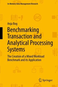 Immagine di copertina: Benchmarking Transaction and Analytical Processing Systems 9783642380693