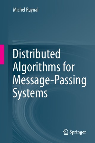 Cover image: Distributed Algorithms for Message-Passing Systems 9783642381225