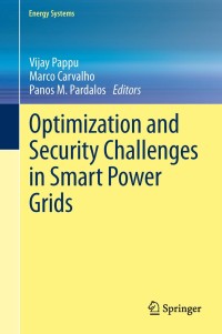 Imagen de portada: Optimization and Security Challenges in Smart Power Grids 9783642381331