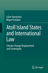 Imagen de portada: Atoll Island States and International Law 9783642381850