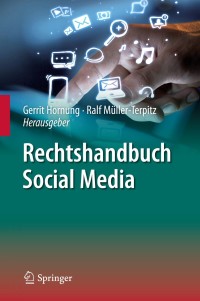 Imagen de portada: Rechtshandbuch Social Media 9783642381911