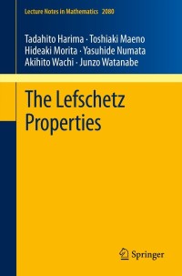 صورة الغلاف: The Lefschetz Properties 9783642382055
