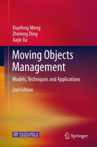 表紙画像: Moving Objects Management 2nd edition 9783642382758