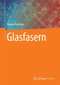 Cover image: Glasfasern 9783642383281