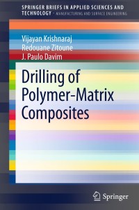 Cover image: Drilling of Polymer-Matrix Composites 9783642383441