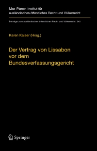 Cover image: Der Vertrag von Lissabon vor dem Bundesverfassungsgericht 9783642383953