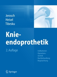 Cover image: Knieendoprothetik 2nd edition 9783642384226