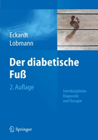 Imagen de portada: Der diabetische Fuß 2nd edition 9783642384240