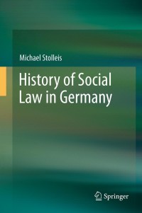 Cover image: History of Social Law in Germany 9783642384530