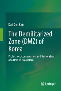 Cover image: The Demilitarized Zone (DMZ) of Korea 9783642384622