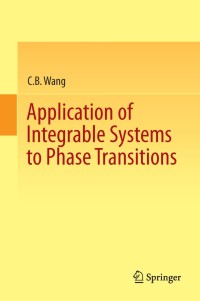 Imagen de portada: Application of Integrable Systems to Phase Transitions 9783642385643