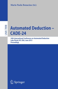 Cover image: Automated Deduction -- CADE-24 9783642385735