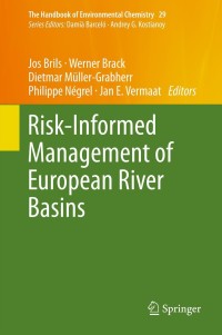 Omslagafbeelding: Risk-Informed Management of European River Basins 9783642385971