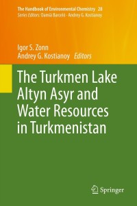 Omslagafbeelding: The Turkmen Lake Altyn Asyr and Water Resources in Turkmenistan 9783642386060