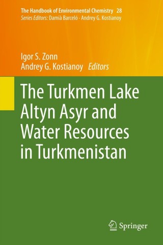 Cover image: The Turkmen Lake Altyn Asyr and Water Resources in Turkmenistan 9783642386060