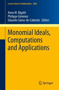 Immagine di copertina: Monomial Ideals, Computations and Applications 9783642387418