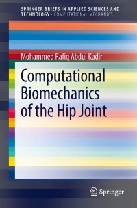 Cover image: Computational Biomechanics of the Hip Joint 9783642387760