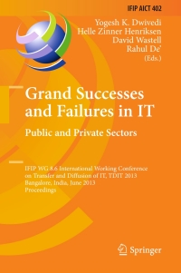 صورة الغلاف: Grand Successes and Failures in IT: Public and Private Sectors 9783642388613