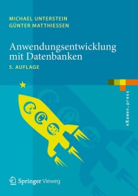 Cover image: Anwendungsentwicklung mit Datenbanken 5th edition 9783642390029