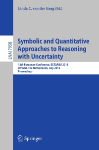 Titelbild: Symbolic and Quantiative Approaches to Resoning with Uncertainty 9783642390906