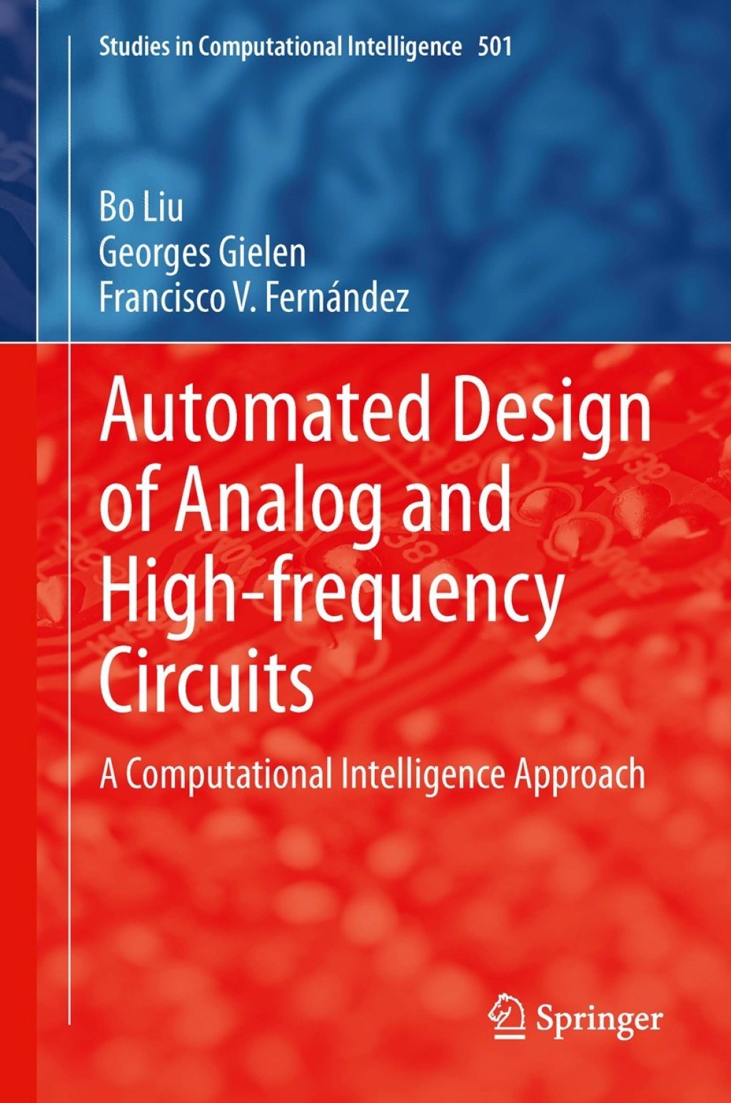 Automated Design of Analog and High-frequency Circuits A Computational Intelligence Approach