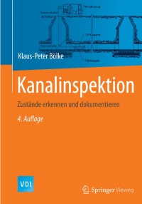表紙画像: Kanalinspektion 4th edition 9783642392207